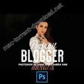 250+ Blogger Portrait PS Actions & ACR Pack